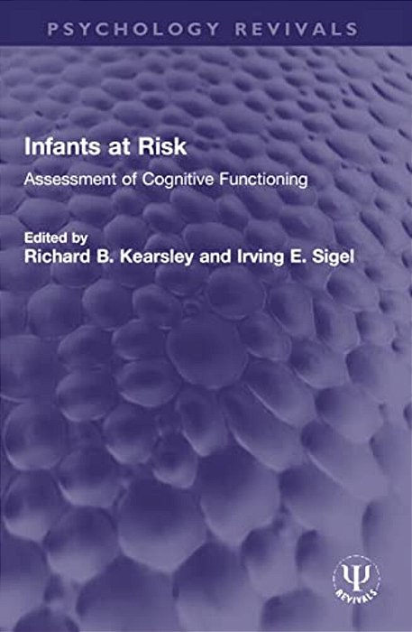 Infants At Risk: Assessment Of Cognitive Functioning-..
