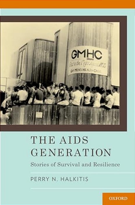 Aids Generation: Stories Of Survival And Resilience-..