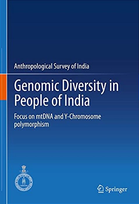 Genomic Diversity In People Of India: Focus On Mtdna And Y-Chromosome Polymorphism-..