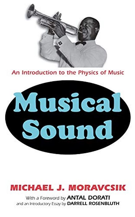 Musical Sound: An Introduction To The Physics Of Music-..
