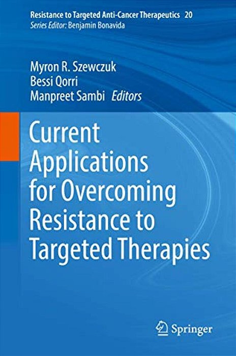 Current Applications For Overcoming Resistance To Targeted Therapies-..