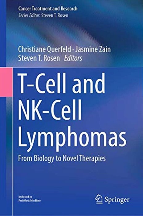 T-Cell And Nk-Cell Lymphomas: From Biology To Novel Therapies-..