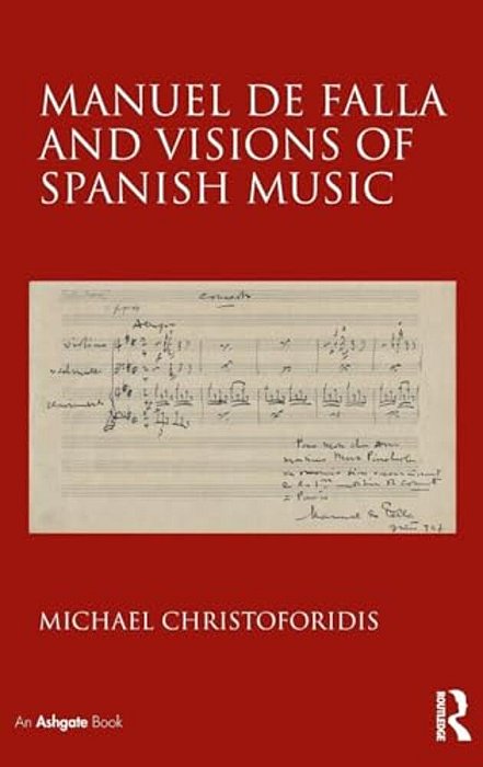 Manuel De Falla And Visions Of Spanish Music-..