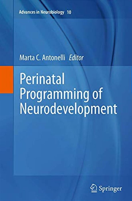 Perinatal Programming Of Neurodevelopment-..