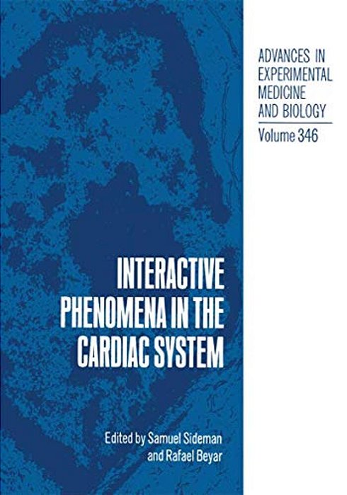 Interactive Phenomena In The Cardiac System-..