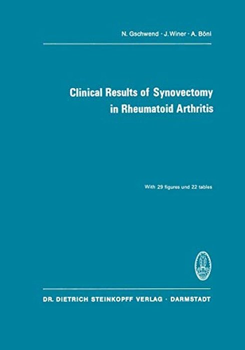 Clinical Results Of Synovectomy In Rheumatoid Arthritis-..
