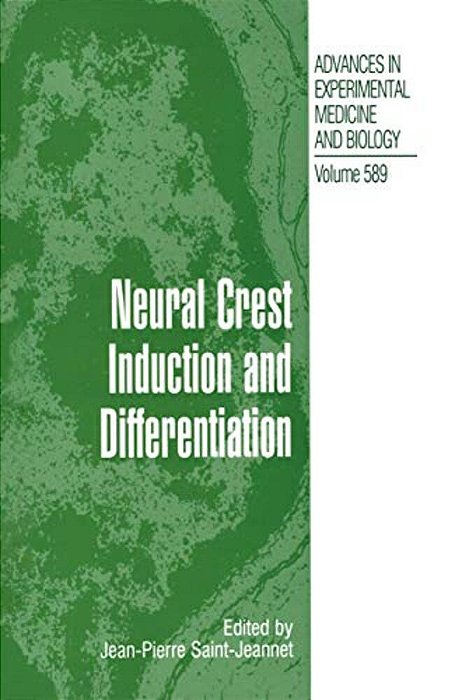 Neural Crest Induction And Differentiation-..