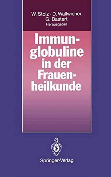 Immunglobuline In Der Frauenheilkunde-..