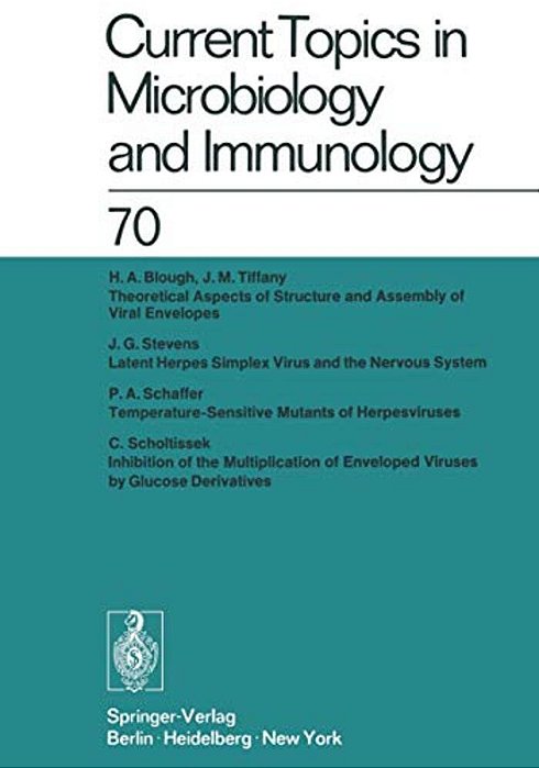 Current Topics In Microbiology And Immunology/Ergebnisse Der Mikrobiologie Und Immunitätsforschung: Volume 70-..