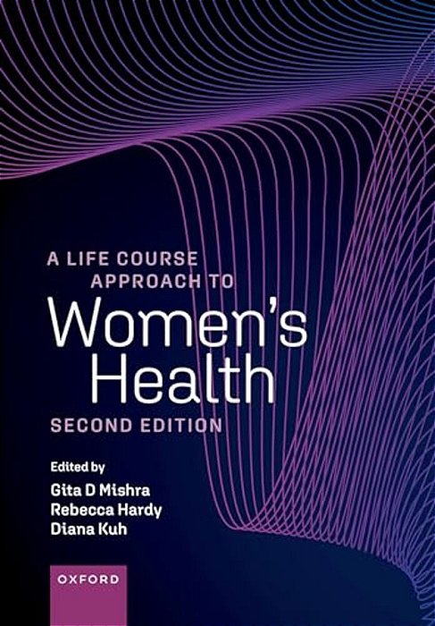 A Life Course Approach To Women's Health-..