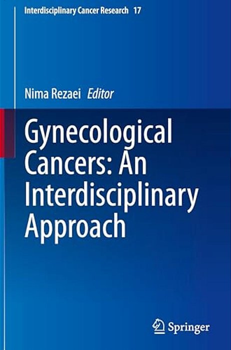 Gynecological Cancers: An Interdisciplinary Approach-..