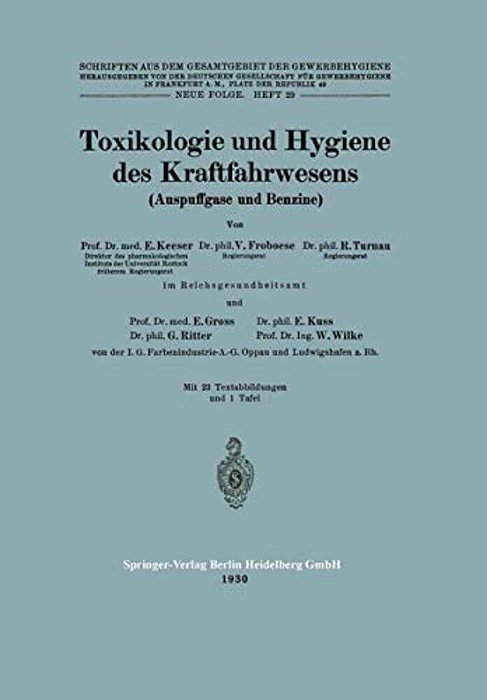Toxikologie Und Hygiene Des Kraftfahrwesens (Auspuffgase Und Benzine)-..