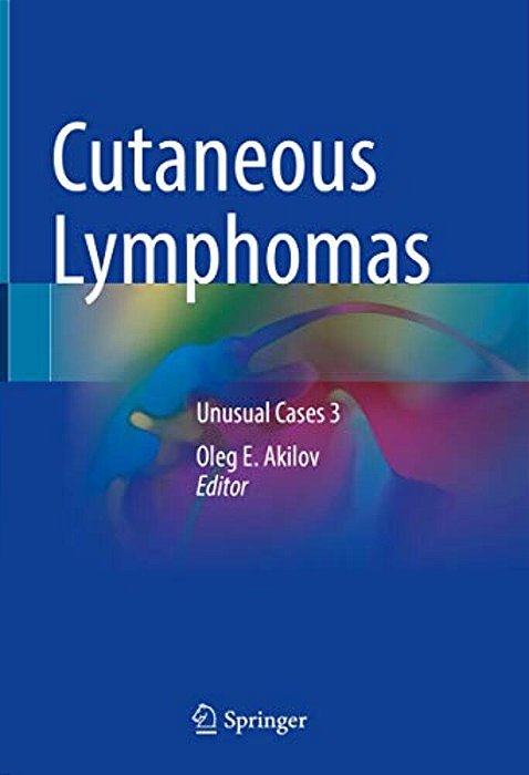 Cutaneous Lymphomas: Unusual Cases 3-..