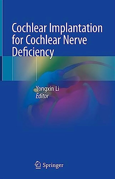 Cochlear Implantation For Cochlear Nerve Deficiency-..