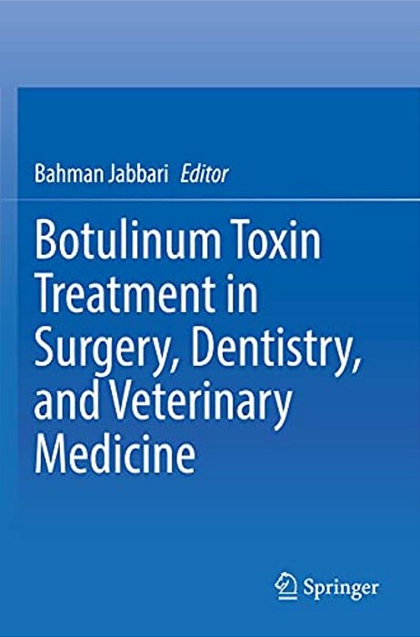 Botulinum Toxin Treatment In Surgery, Dentistry, And Veterinary Medicine-..