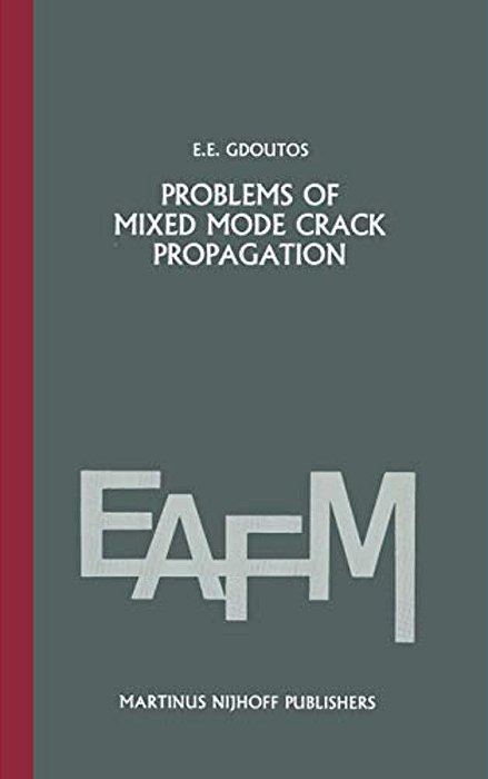 Problems Of Mixed Mode Crack Propagation-..