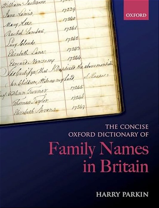 The Concise Oxford Dictionary Of Family Names In Britain-..