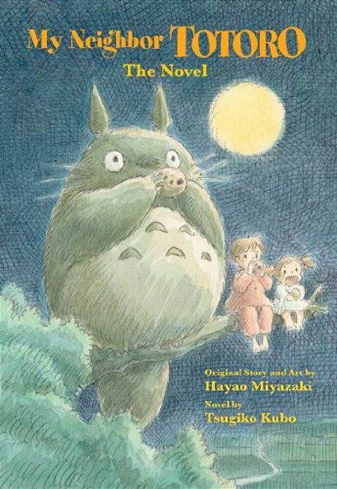 My Neighbor Totoro: The Novel-..