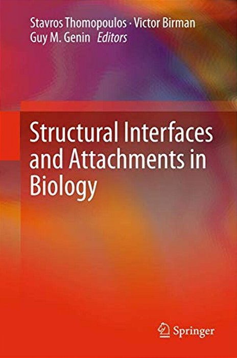 Structural Interfaces And Attachments In Biology-..