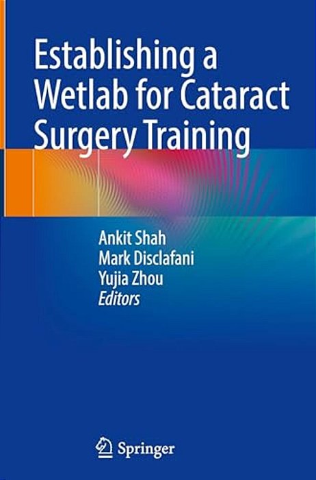 Establishing A Wetlab For Cataract Surgery Training-..