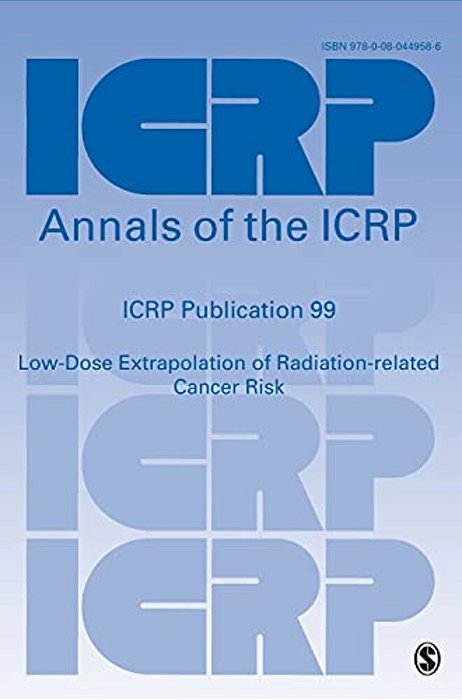 Icrp Publication 99: Low-Dose Extrapolation Of Radiation-Related Cancer Risk-..