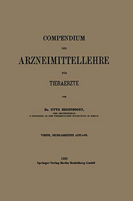 Compendium Der Arzneimittellehre Für Tieraerzte-..
