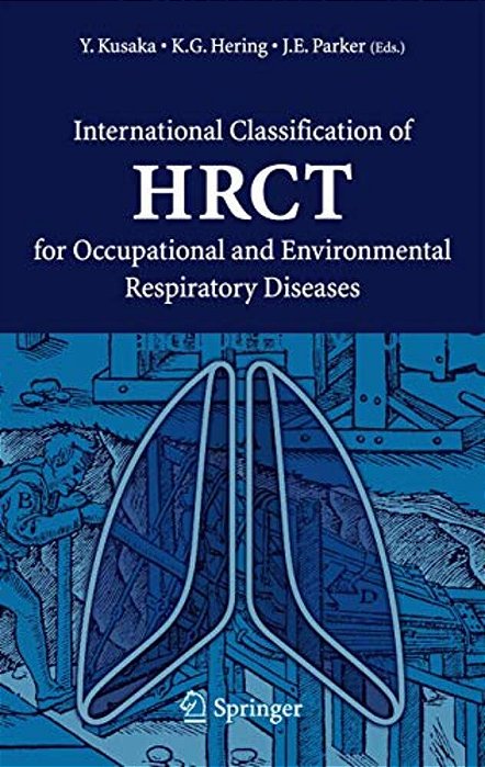 International Classification Of Hrct For Occupational And Environmental Respiratory Diseases-..