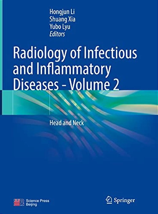 Radiology Of Infectious And Inflammatory Diseases - Volume 2: Head And Neck-..