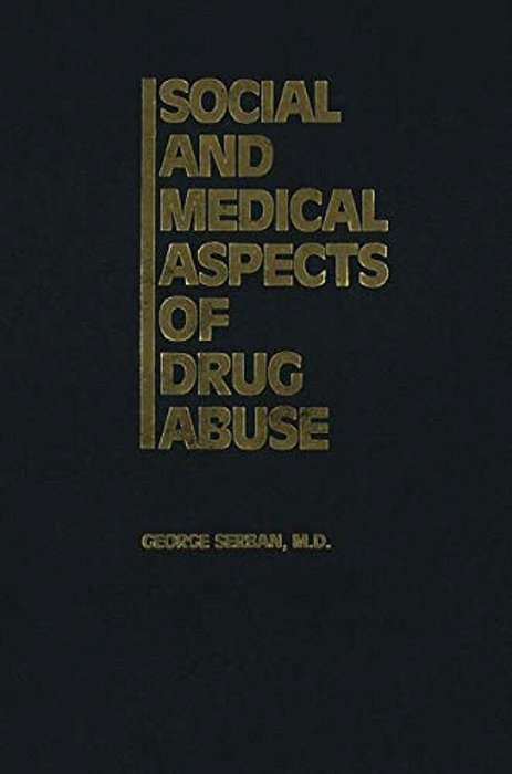 Social And Medical Aspects Of Drug Abuse-..