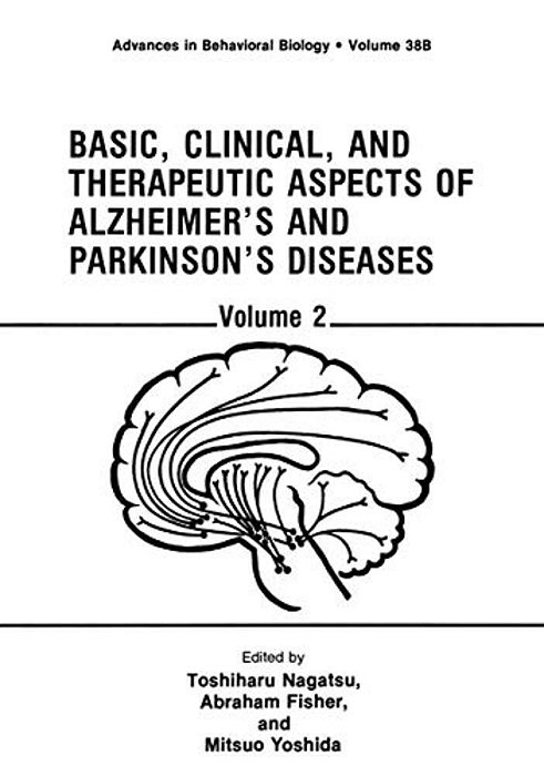 Basic, Clinical, And Therapeutic Aspects Of Alzheimer's And Parkinson's Diseases: Volume 2-..