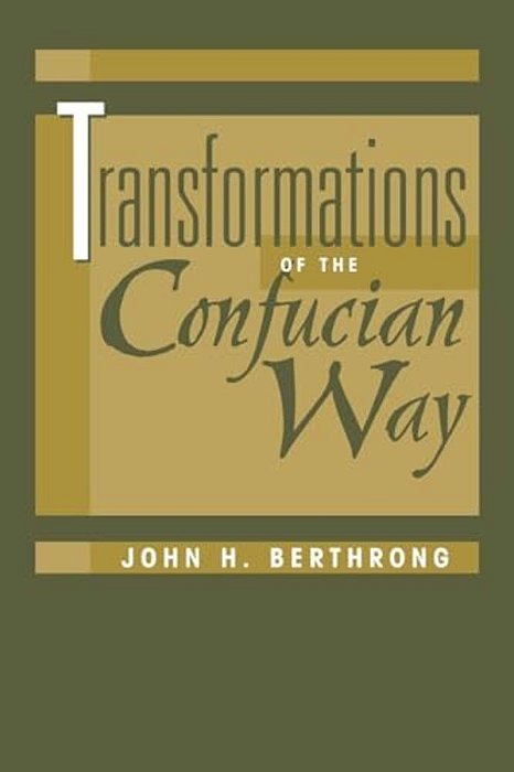 Transformations Of The Confucian Way-..