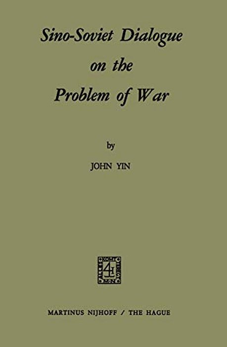 Sino-Soviet Dialogue On The Problem Of War-..