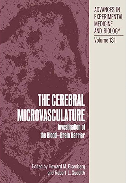 The Cerebral Microvasculature: Investigation Of The Blood-Brain Barrier-..
