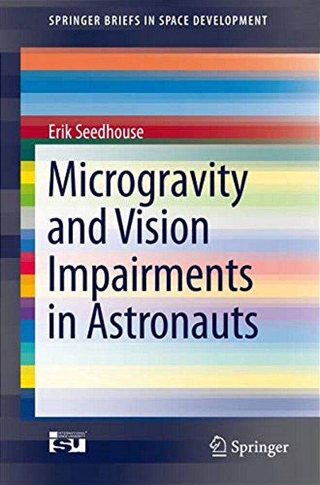 Microgravity And Vision Impairments In Astronauts-..