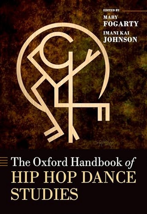 The Oxford Handbook Of Hip Hop Dance Studies-..