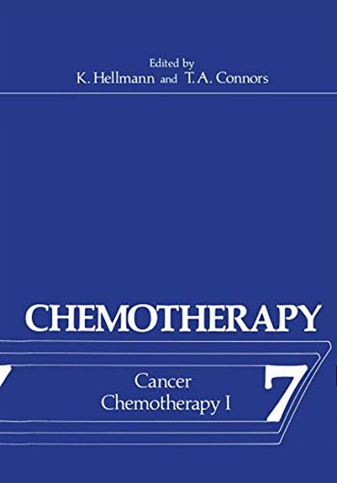 Chemotherapy: Volume 7 Cancer Chemotherapy I-..