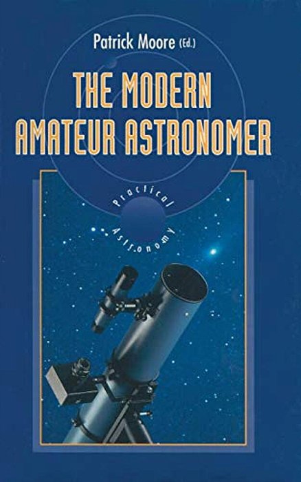 The Modern Amateur Astronomer-..