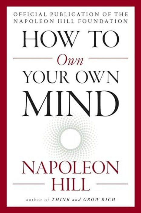 How To Own Your Own Mind-..