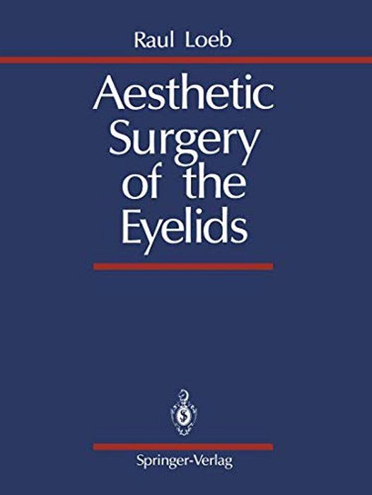 Aesthetic Surgery Of The Eyelids-..