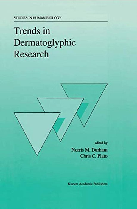 Trends In Dermatoglyphic Research-..