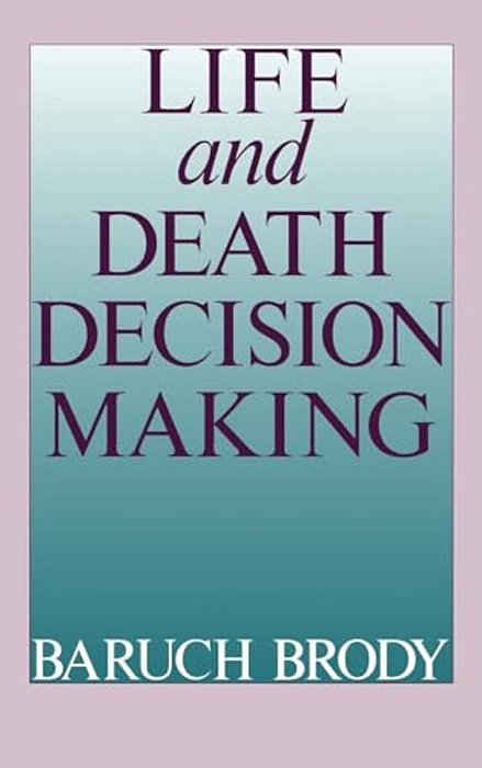 Life And Death Decision Making-..