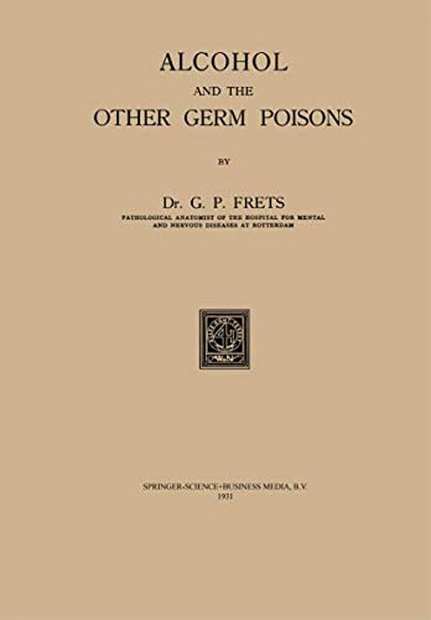 Alcohol And The Other Germ Poisons-..