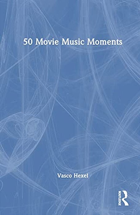 50 Movie Music Moments-..
