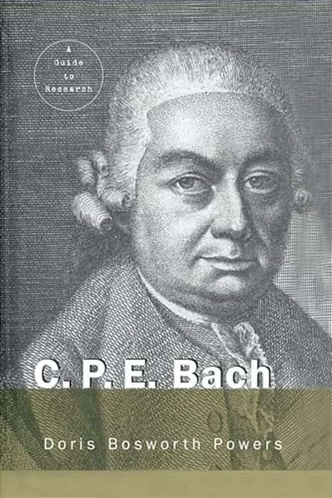 C. P. E. Bach: A Guide To Research-..