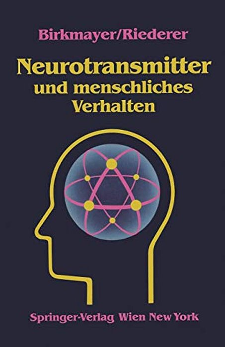 Neurotransmitter Und Menschliches Verhalten-..