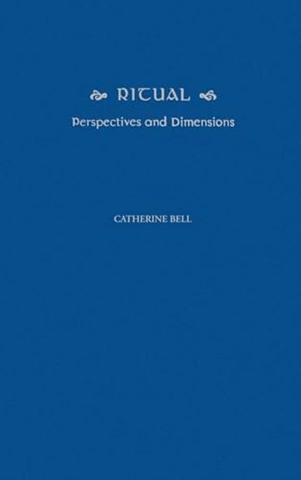 Ritual: Perspectives And Dimensions-..