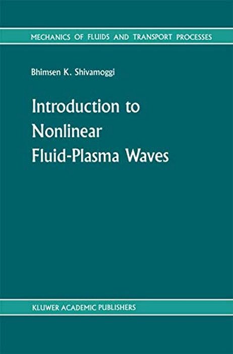 Introduction To Nonlinear Fluid-Plasma Waves-..