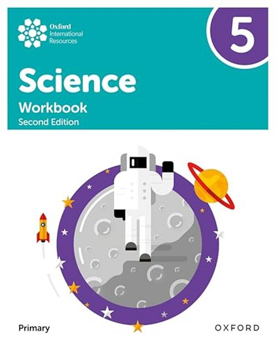 Oxford International Primary Science Second Edition Workbook 5-..