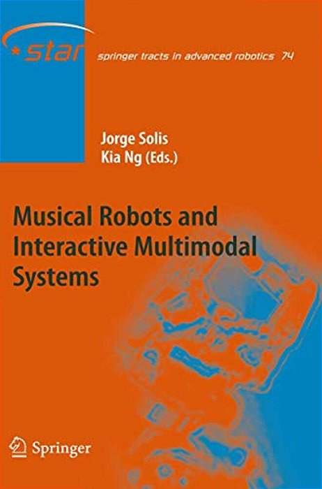 Musical Robots And Interactive Multimodal Systems-..