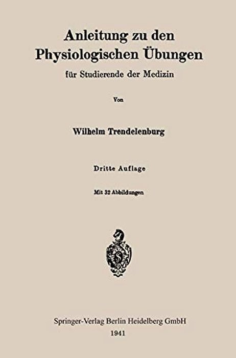 Anleitung Zu Den Physiologischen Übungen Für Studierende Der Medizin-..